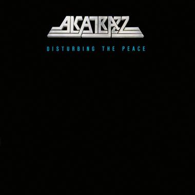 Alcatrazz -  Disturbing the Peace